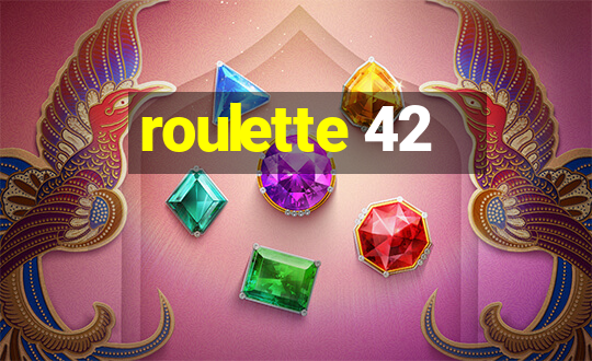 roulette 42