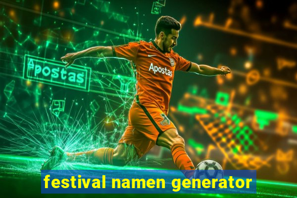 festival namen generator