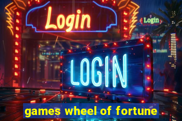 games wheel of fortune