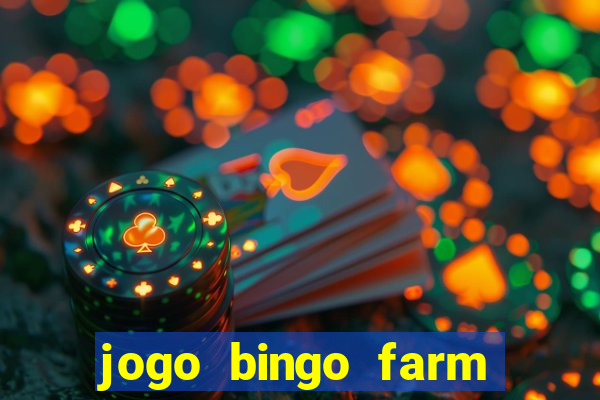 jogo bingo farm paga mesmo