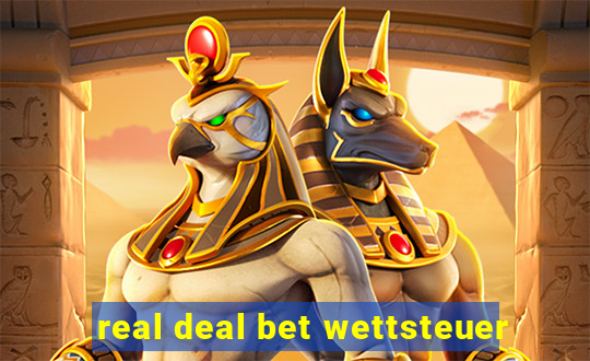 real deal bet wettsteuer