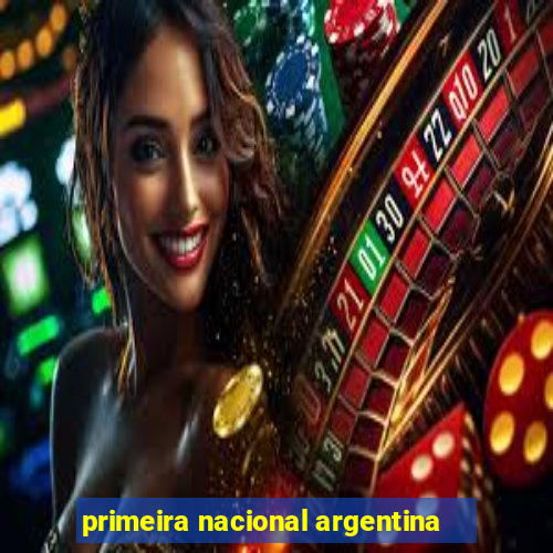 primeira nacional argentina