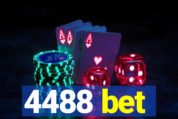 4488 bet