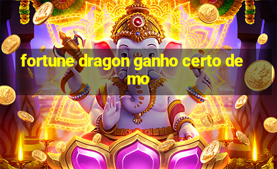 fortune dragon ganho certo demo