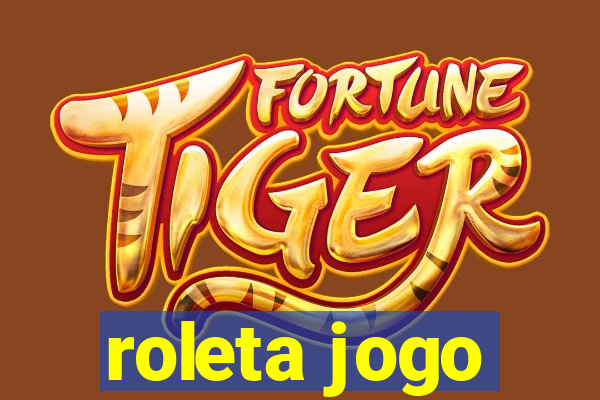 roleta jogo