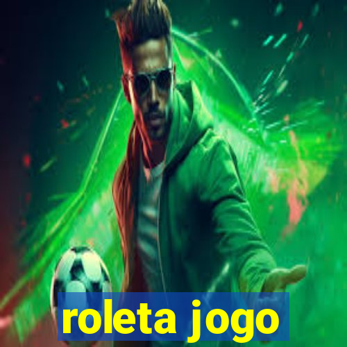 roleta jogo