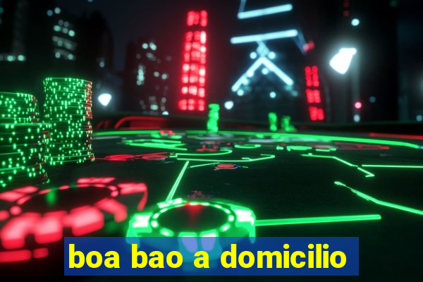 boa bao a domicilio