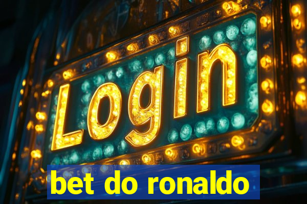 bet do ronaldo