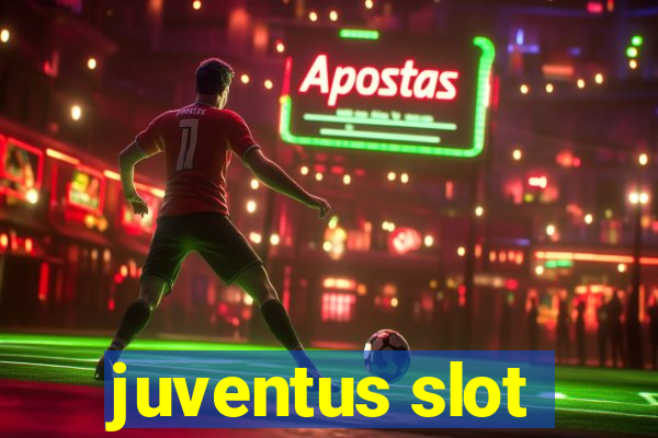 juventus slot