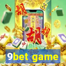 9bet game