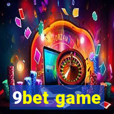 9bet game