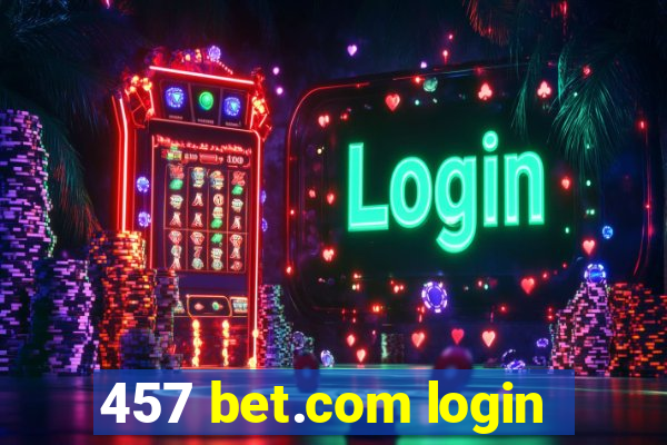 457 bet.com login