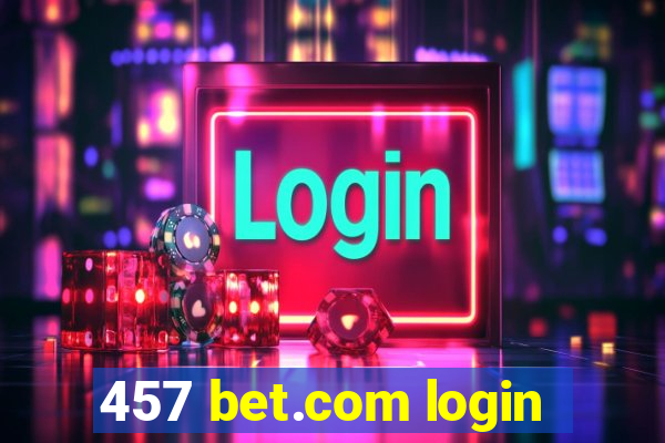 457 bet.com login