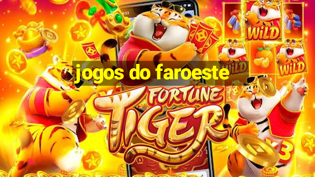 jogos do faroeste