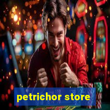 petrichor store