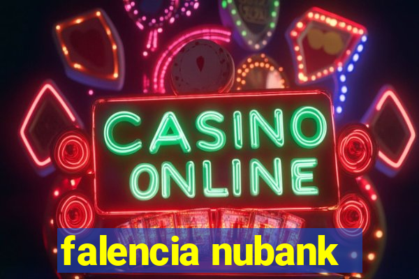 falencia nubank