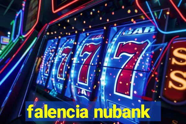 falencia nubank