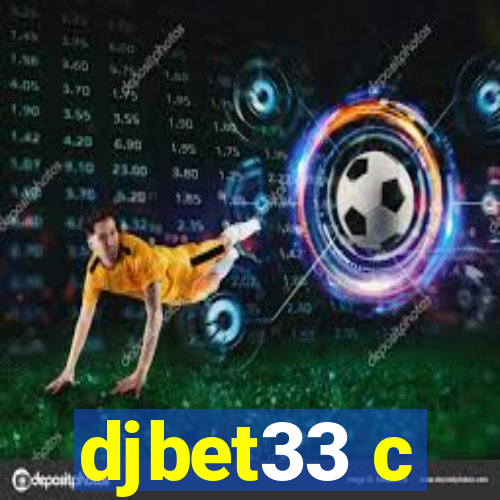 djbet33 c