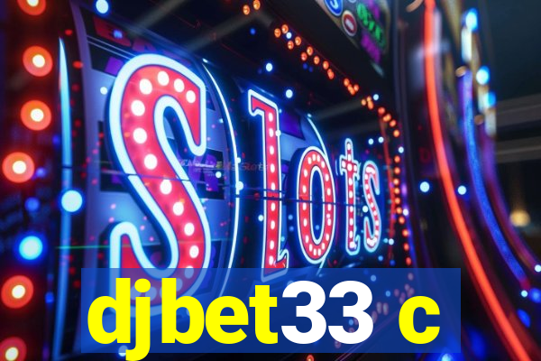 djbet33 c