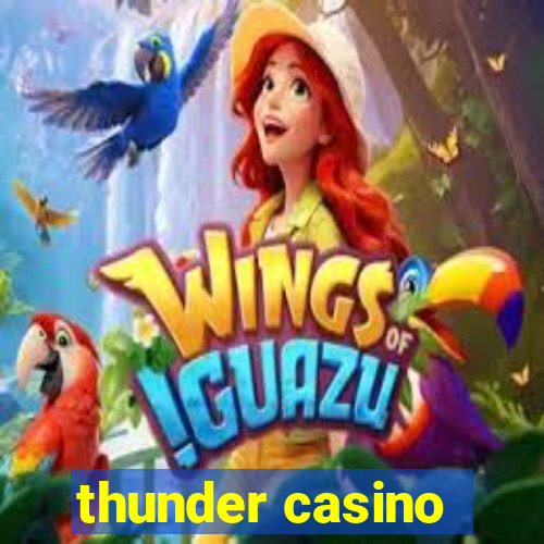 thunder casino