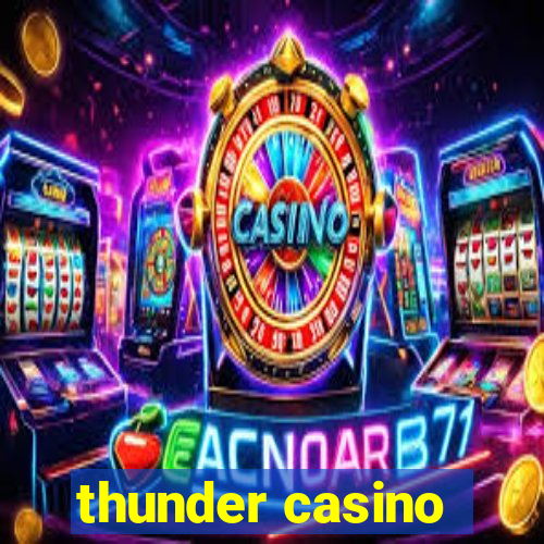 thunder casino