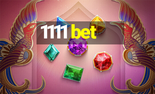 1111 bet