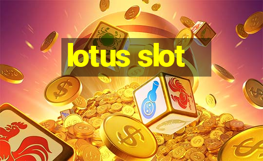 lotus slot