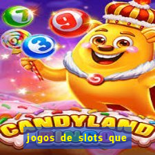 jogos de slots que dao bonus no cadastro