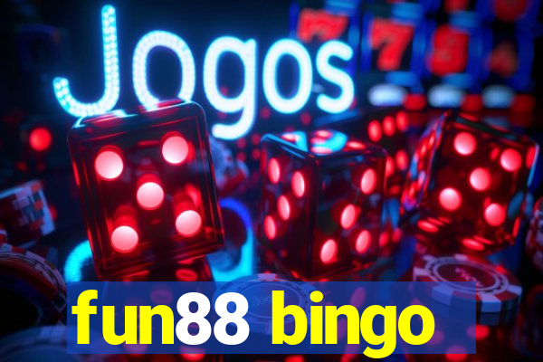 fun88 bingo