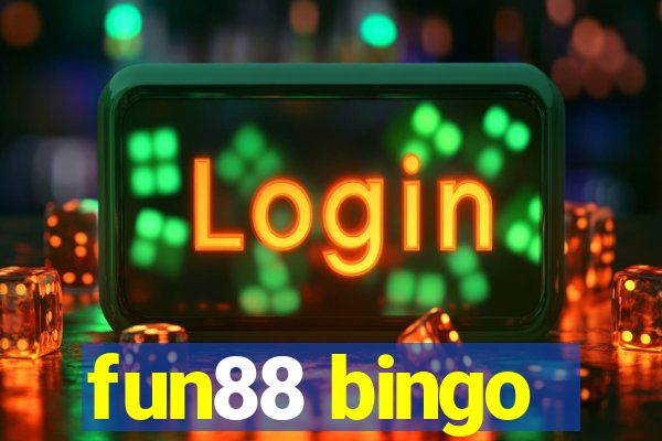 fun88 bingo