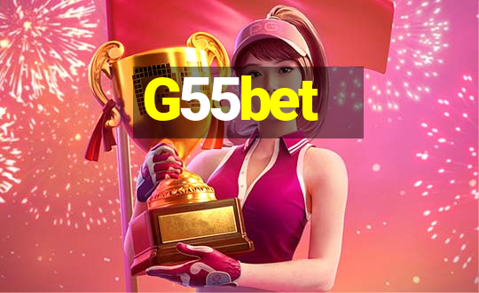 G55bet