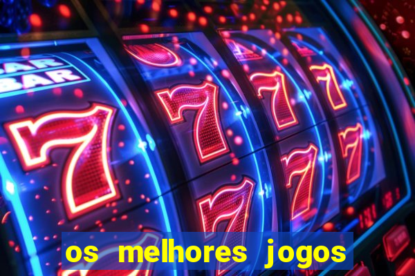 os melhores jogos da internet