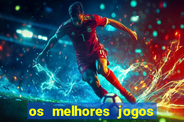 os melhores jogos da internet