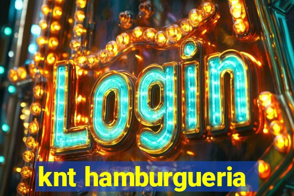 knt hamburgueria