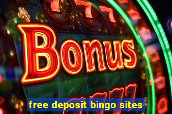 free deposit bingo sites