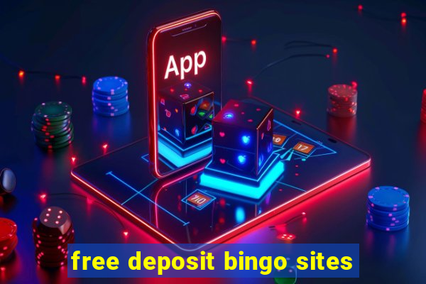 free deposit bingo sites