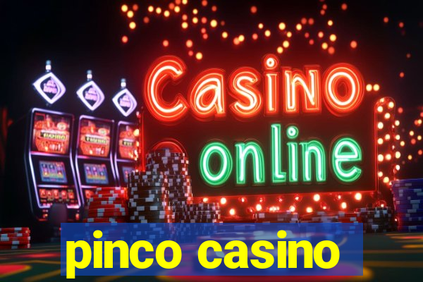 pinco casino