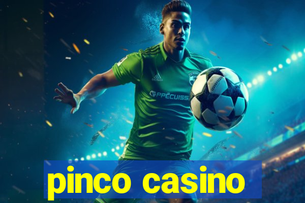 pinco casino