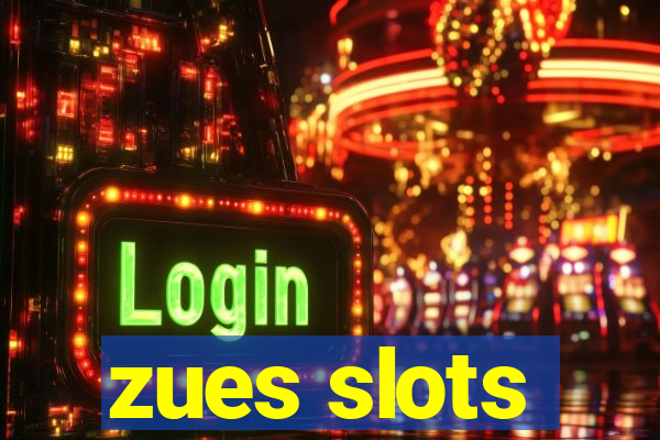 zues slots