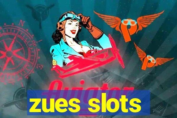 zues slots