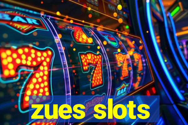 zues slots