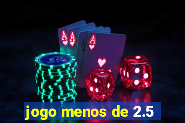 jogo menos de 2.5