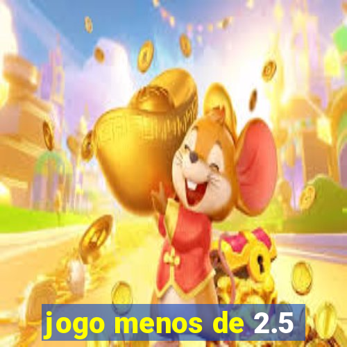 jogo menos de 2.5