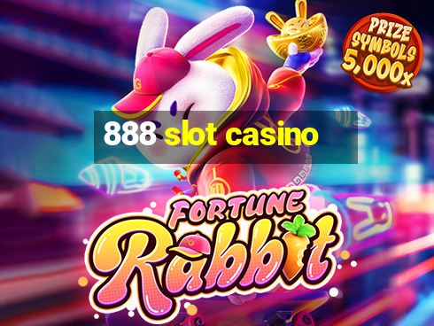 888 slot casino