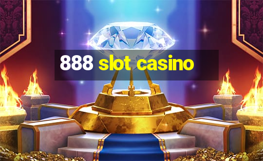 888 slot casino