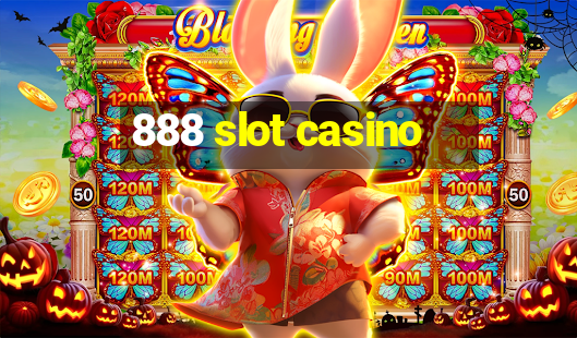 888 slot casino