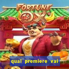 qual premiere vai passar o jogo do internacional