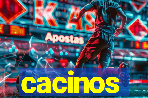 cacinos