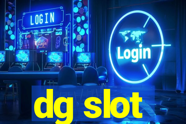 dg slot