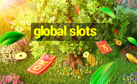 global slots